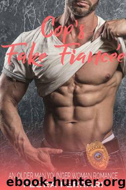 Cop's Fake Fiancée_An Older Man Younger Woman Romance by Flora Ferrari
