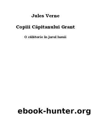 Copiii capitanului Grant by Jules Verne