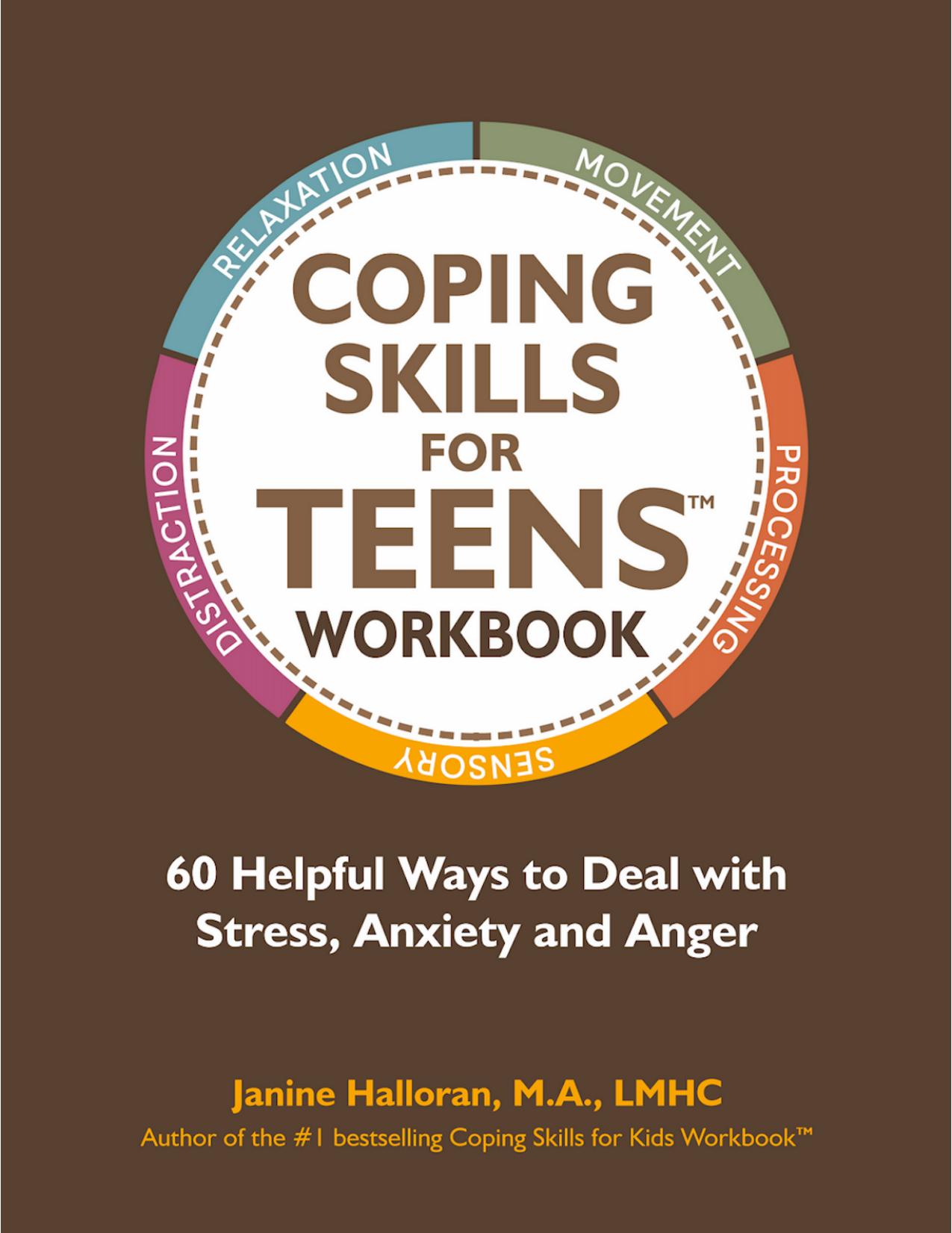 Coping Skills for Teens Workbook.pdf by 60 Helpful Ways to Deal & Stress Anxiety & Anger