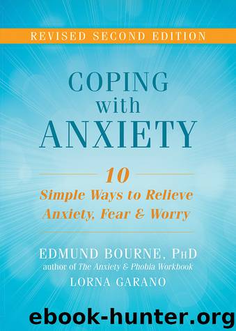 Coping with Anxiety by Edmund Bourne & Lorna Garano