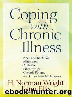 Coping with Chronic Illness by H. Norman Wright