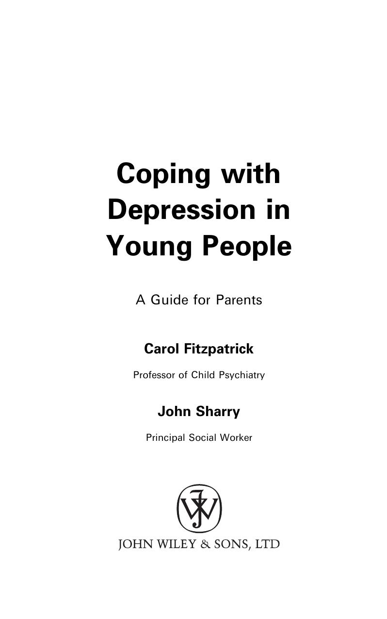 Coping with Depression in Young People: A Guide for Parents (Family Matters) by Carol Fitzpatrick John Sharry