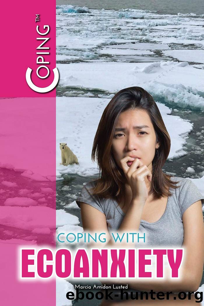 Coping with Ecoanxiety by Marcia Amidon Lusted