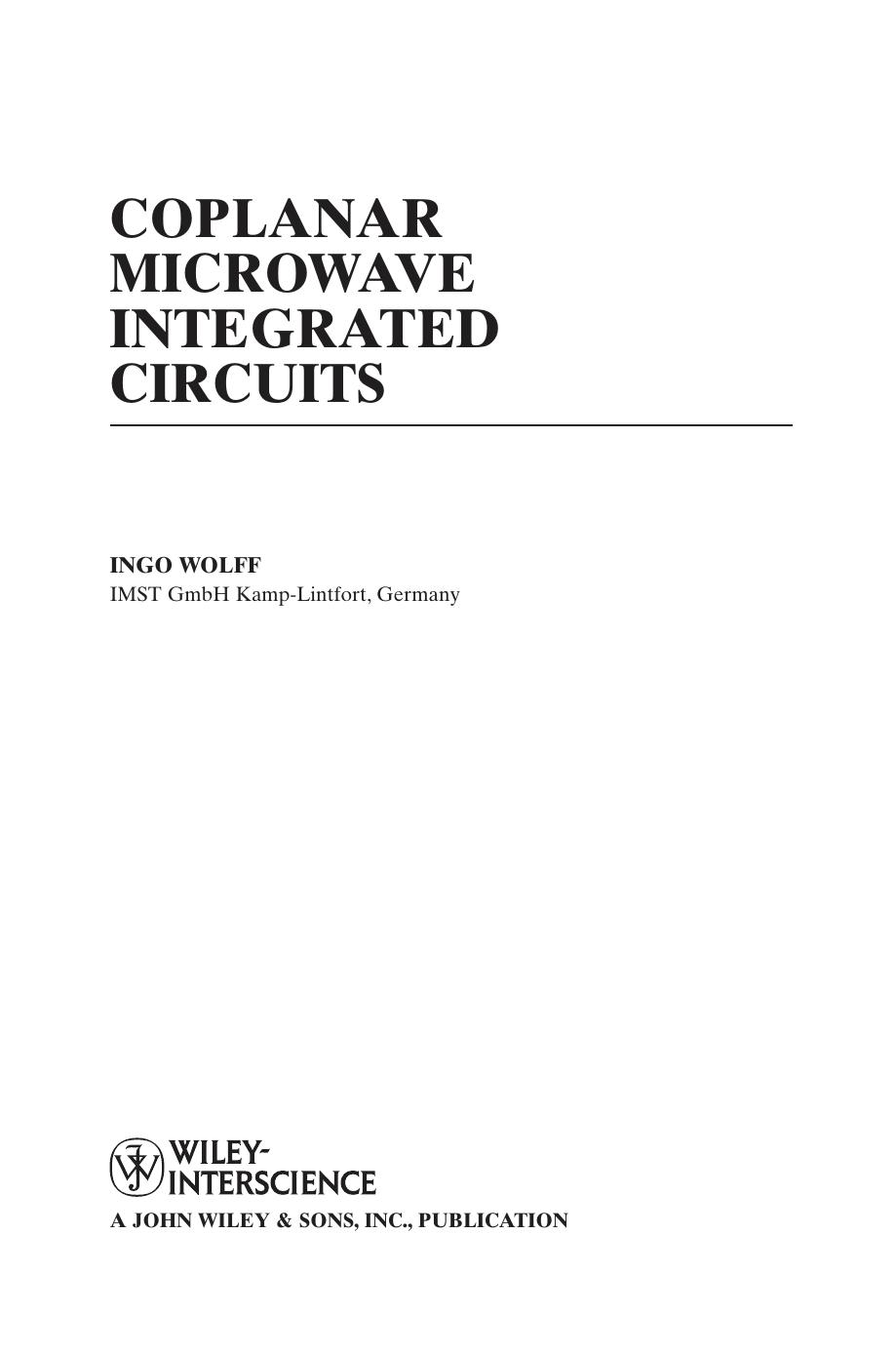 Coplanar Microwave Integrated Circuits by Wolff I