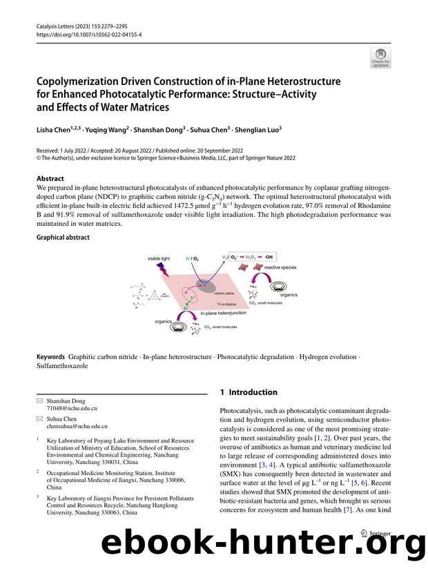 Copolymerization Driven Construction of in-Plane Heterostructure for Enhanced Photocatalytic Performance: StructureâActivity and Effects of Water Matrices by Lisha Chen & Yuqing Wang & Shanshan Dong & Suhua Chen & Shenglian Luo