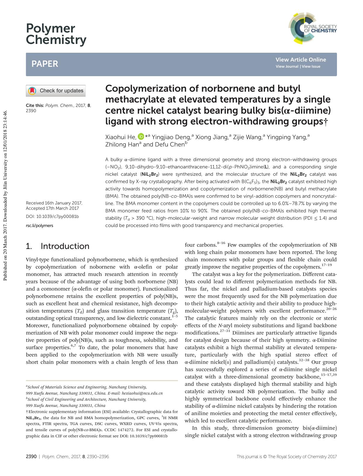 Copolymerization of norbornene and butyl methacrylate at elevated temperatures by a single centre nickel catalyst bearing bulky bis(Î±-diimine) ligand with strong electron-withdrawing groups by Xiaohui He Yingjiao Deng Xiong Jiang Zijie Wang Yingping Yang Zhilong Han Defu Chen