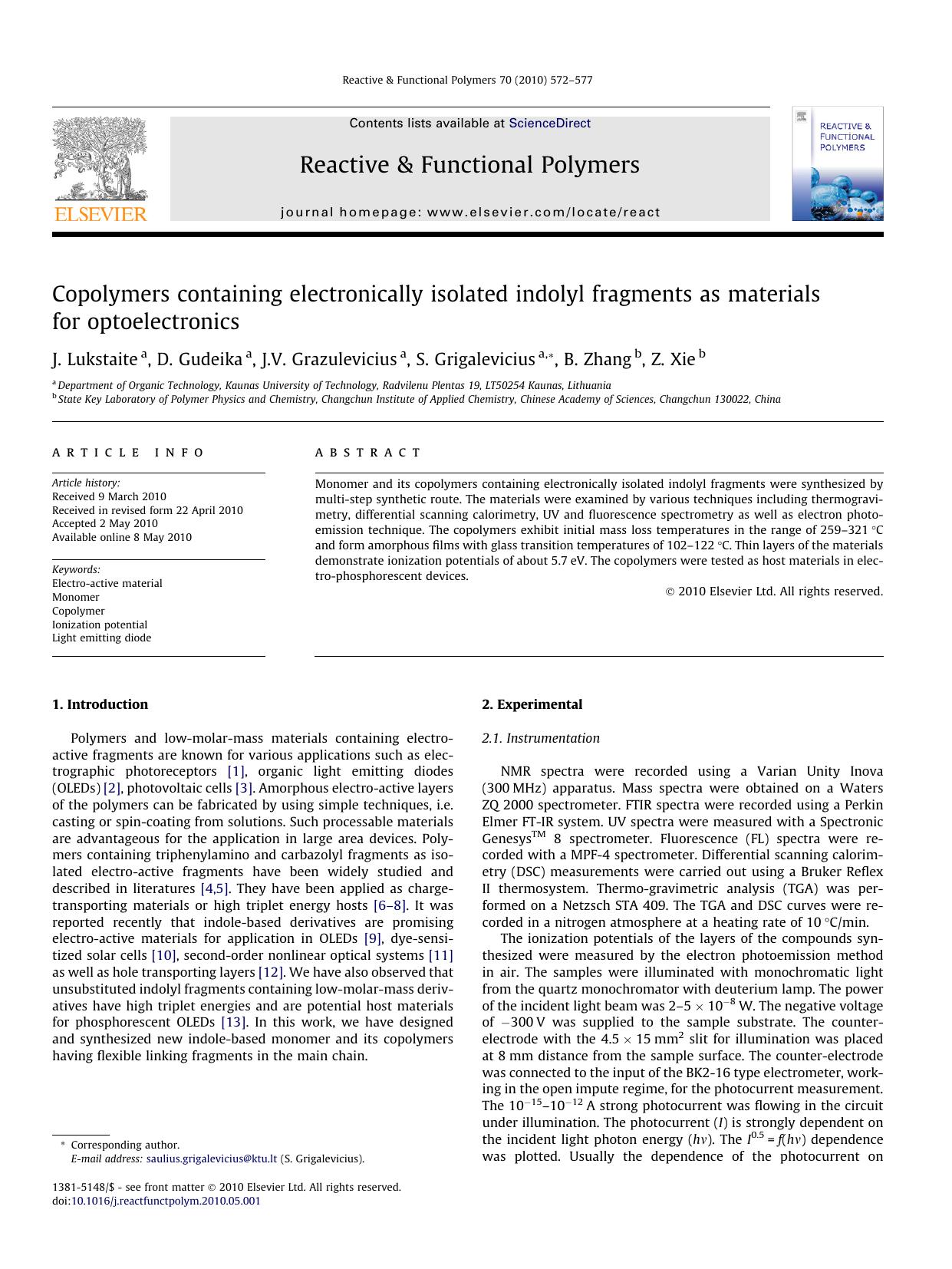 Copolymers containing electronically isolated indolyl fragments as materials for optoelectronics by J. Lukstaite & D. Gudeika & J.V. Grazulevicius & S. Grigalevicius & B. Zhang & Z. Xie