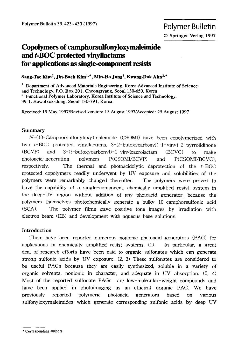 Copolymers of camphorsulfonyloxymaleimide and <Emphasis Type="Italic">t <Emphasis>-BOC protected vinyllactams for applications as single-component resists by Unknown