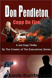 Copp on Fire by Don Pendleton