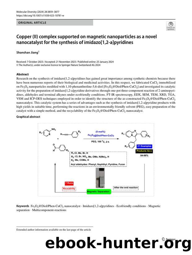 Copper (II) complex supported on magnetic nanoparticles as a novel nanocatalyst for the synthesis of imidazo[1,2-a]pyridines by Shanshan Jiang