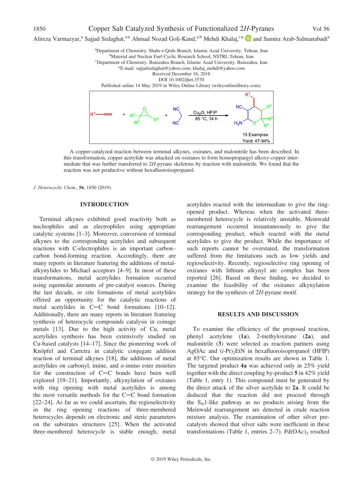 Copper Salt Catalyzed Synthesis of Functionalized 2H-Pyranes by Alireza Varmazyar Sajjad Sedaghat Ahmad Nozad Goli-Kand Mehdi Khalaj Samira Arab-Salmanabadi