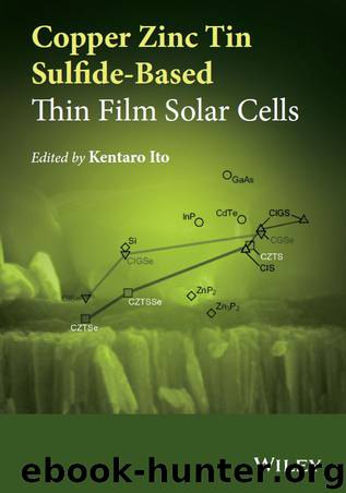 Copper Zinc Tin Sulfide-Based Thin Film Solar Cells by Kentaro Ito