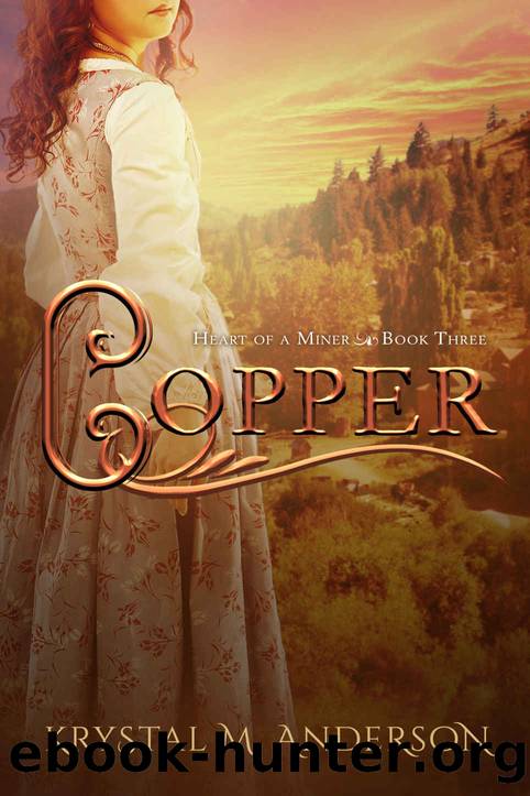 Copper by Krystal M Anderson