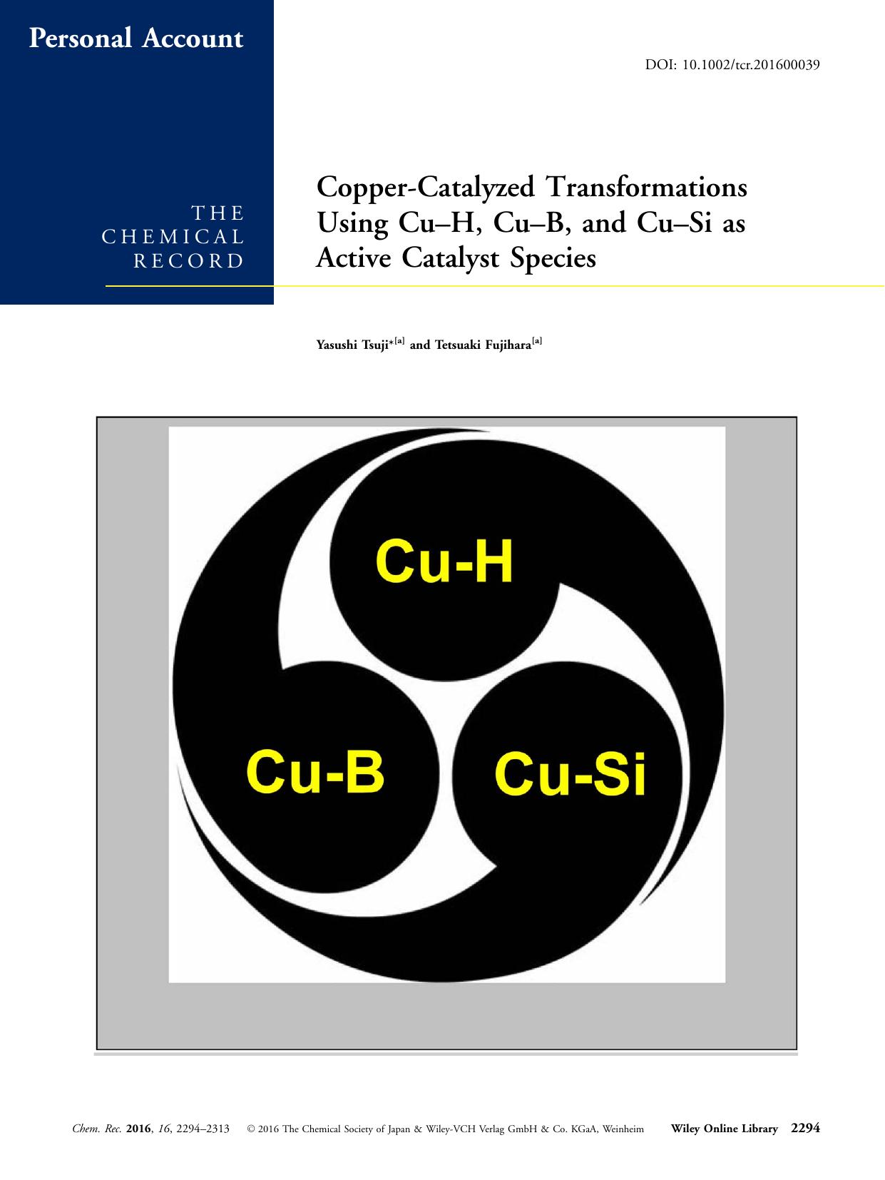 Copper‐Catalyzed Transformations Using Cu–H, Cu–B, and Cu–Si as Active Catalyst Species by Unknown