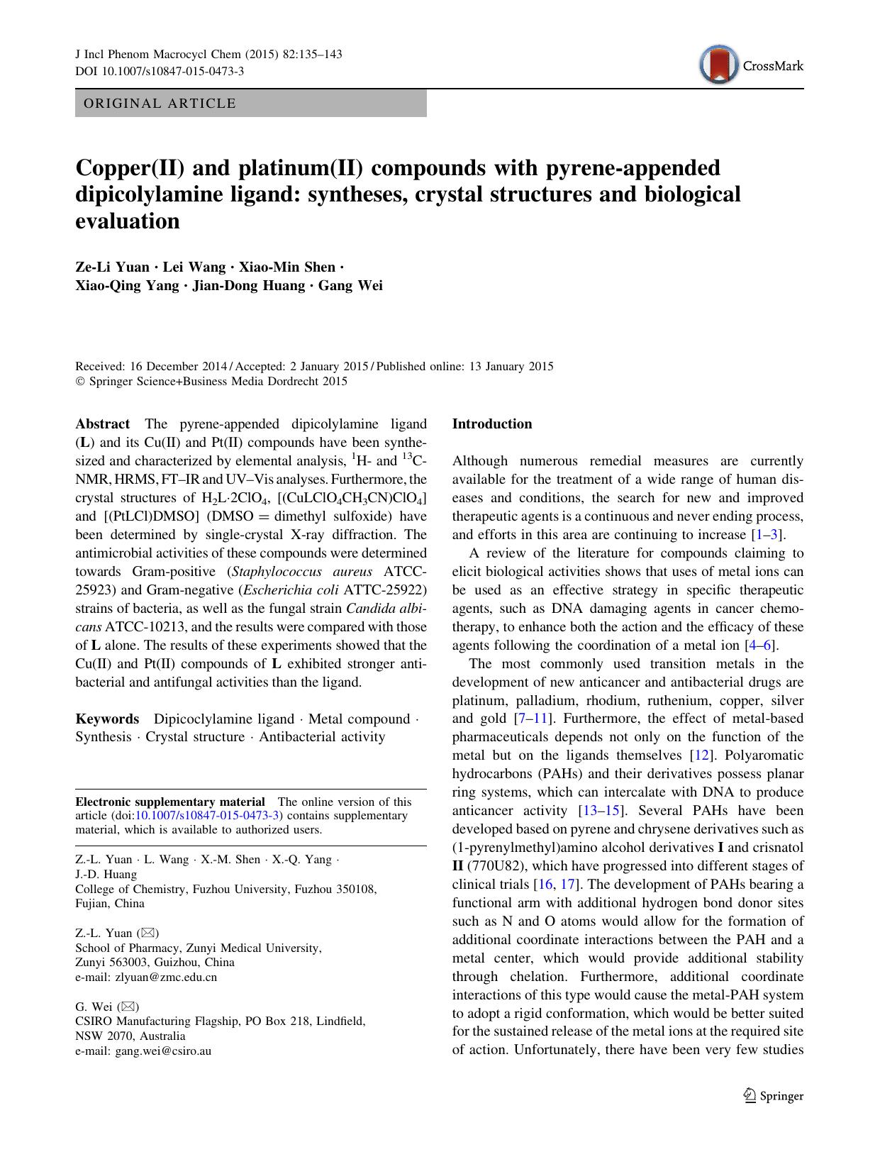 Copper(II) and platinum(II) compounds with pyrene-appended dipicolylamine ligand: syntheses, crystal structures and biological evaluation by Ze-Li Yuan & Lei Wang & Xiao-Min Shen & Xiao-Qing Yang & Jian-Dong Huang & Gang Wei