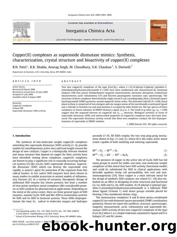 Copper(II) complexes as superoxide dismutase mimics: Synthesis, characterization, crystal structure and bioactivity of copper(II) complexes by R.N. Patel; K.K. Shukla; Anurag Singh; M. Choudhary; U.K. Chauhan; S. Dwivedi