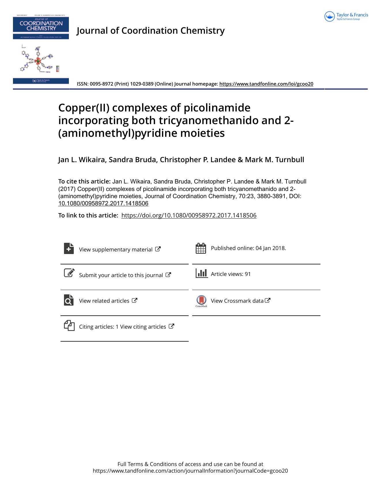 Copper(II) complexes of picolinamide incorporating both tricyanomethanido and 2-(aminomethyl)pyridine moieties by Jan L. Wikaira & Sandra Bruda & Christopher P. Landee & Mark M. Turnbull