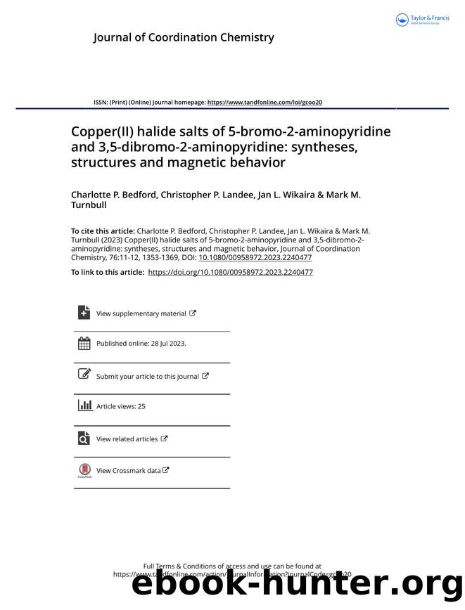 Copper(II) halide salts of 5-bromo-2-aminopyridine and 3,5-dibromo-2-aminopyridine: syntheses, structures and magnetic behavior by Bedford Charlotte P. & Landee Christopher P. & Wikaira Jan L. & Turnbull Mark M