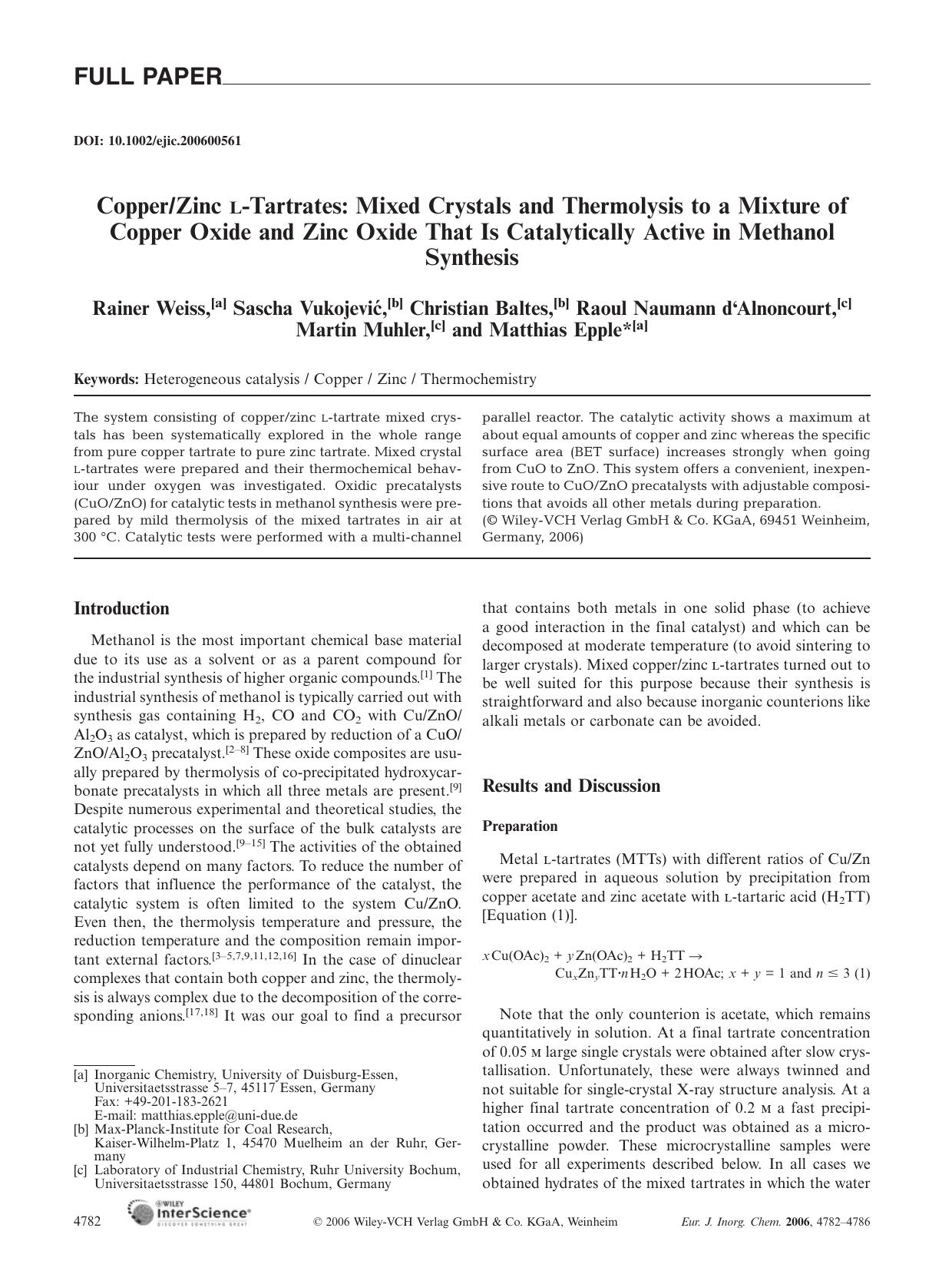 CopperZinc L-Tartrates: Mixed Crystals and Thermolysis to a Mixture of Copper Oxide and Zinc Oxide That Is Catalytically Active in Methanol Synthesis by Unknown