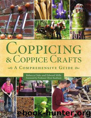 Coppicing and Coppice Crafts by Rebecca Oaks