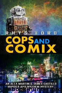 Cops and Comix by Rhys Ford