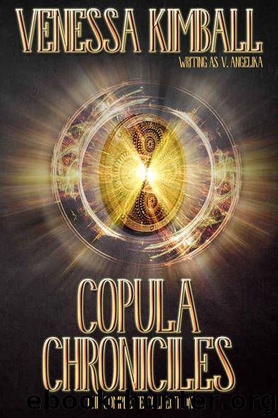 Copula Chronicles: The Complete Collection: Origin, Descend, Ascend, Legacy by Venessa Kimball