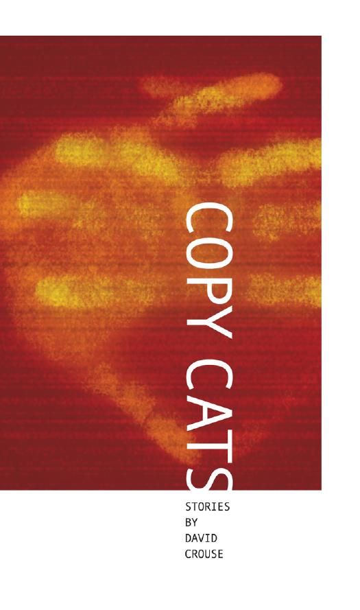 Copy Cats by Stories by David Crouse
