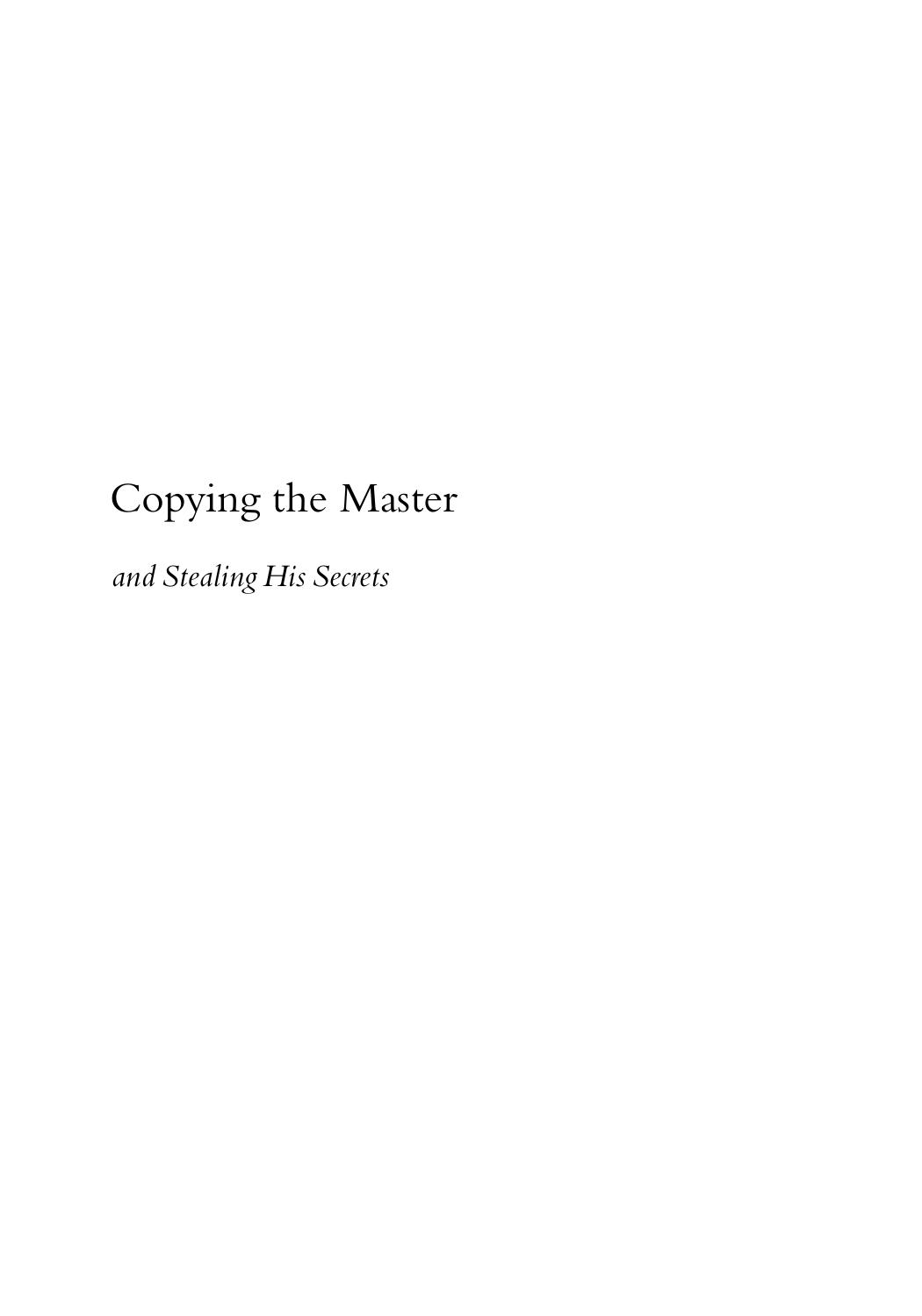 Copying The Master And Stealing His Secrets: Talent And Training In Japanese Painting by Victoria Louise Weston; Brenda G. Jordan
