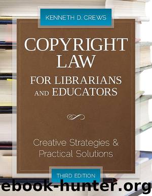 Copyright Law for Librarians and Educators by Kenneth D. Crews