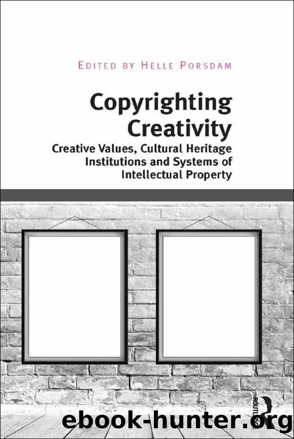 Copyrighting Creativity by Porsdam Helle;