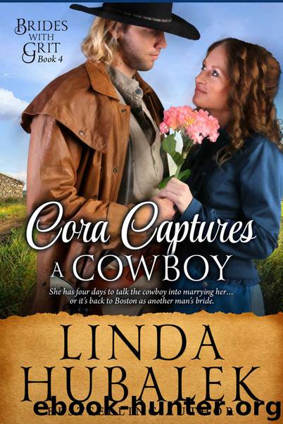Cora Captures a Cowboy: A Historical Western Romance (Brides with Grit Series Book 4) by Linda K. Hubalek