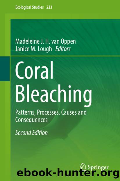 Coral Bleaching by Madeleine J. H. van Oppen & Janice M. Lough