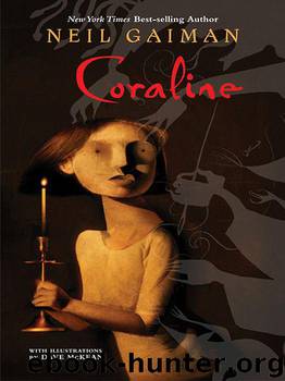 Coraline by Neil Gaiman