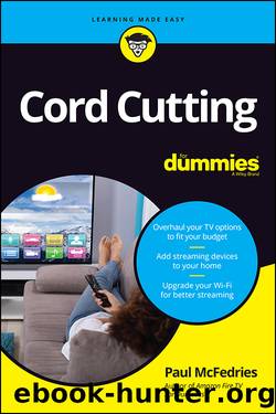 Cord Cutting for Dummies by Paul McFedries