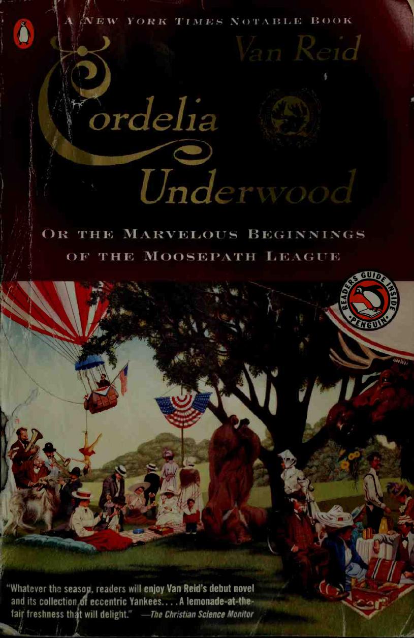 Cordelia Underwood, or, The marvelous beginnings of the Moosepath League by Reid Van