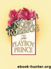 Cordina's Royalty 3 - The Playboy Prince by Nora Roberts
