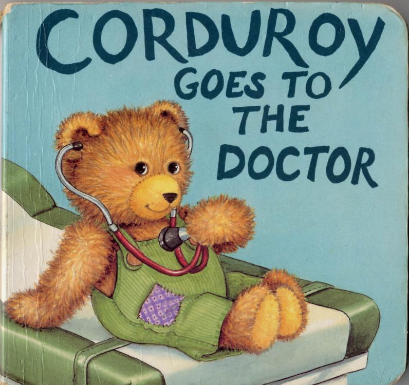 Corduroy Goes to the Doctor (pdf) by Unknown