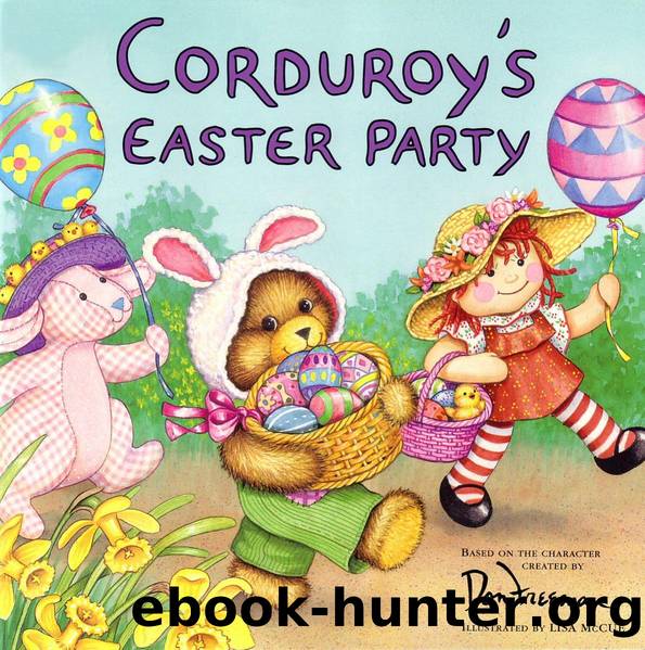 Corduroy's Easter Party by Unknown