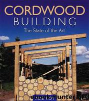 Cordwood Building by Rob Roy