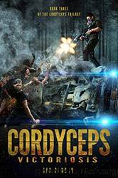 Cordyceps Victoriosis by Ian Duncan