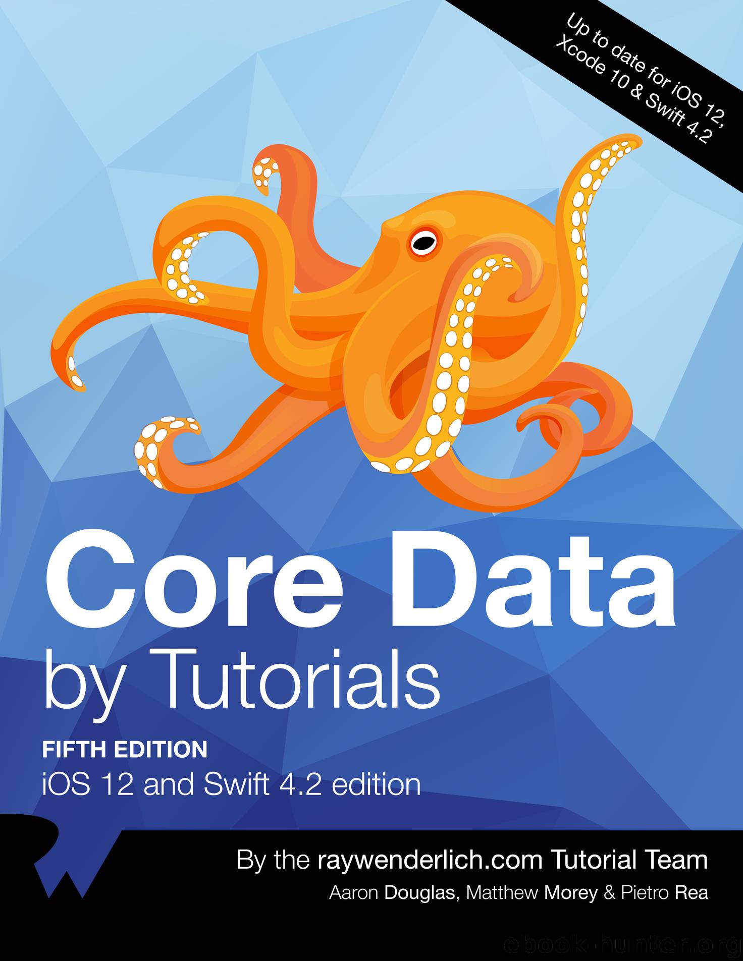 Core Data by Tutorials by By Pietro Rea & By Aaron Douglas & By Matthew Morey