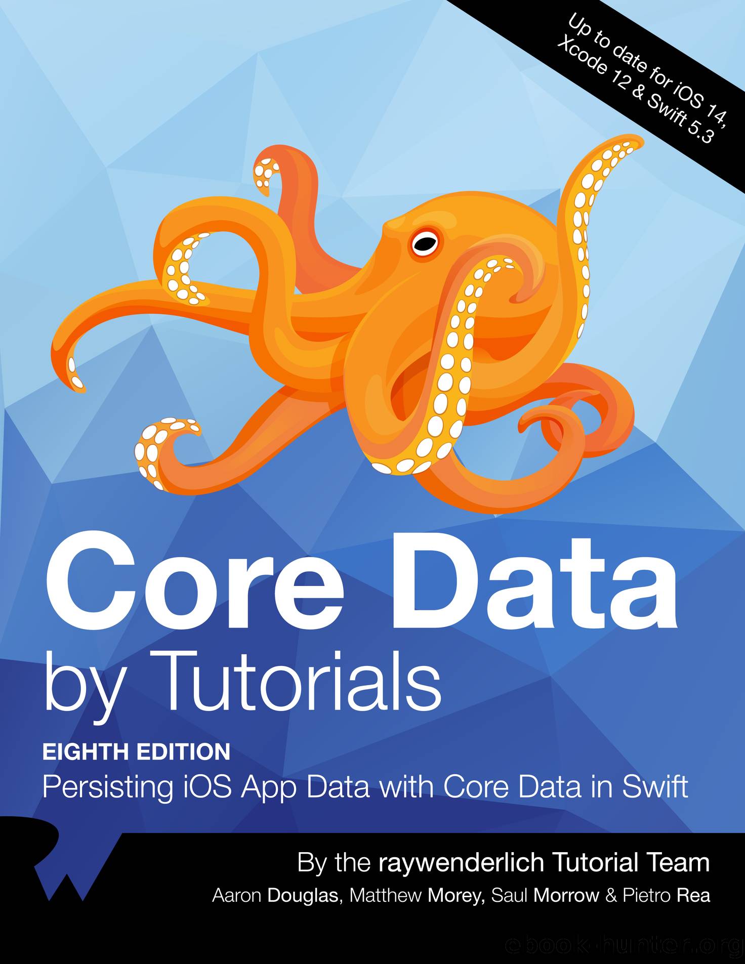 Core Data by Tutorials by By Pietro Rea & By Aaron Douglas & Matthew Morey