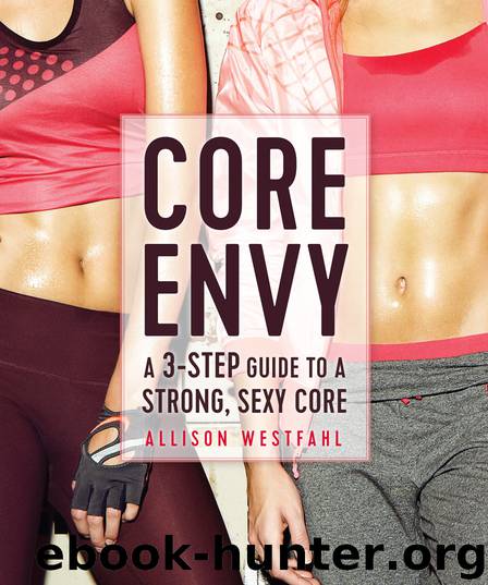 Core Envy by Allison Westfahl