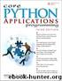 Core Python Applications Programming, Third Edition by Wesley J. Chun