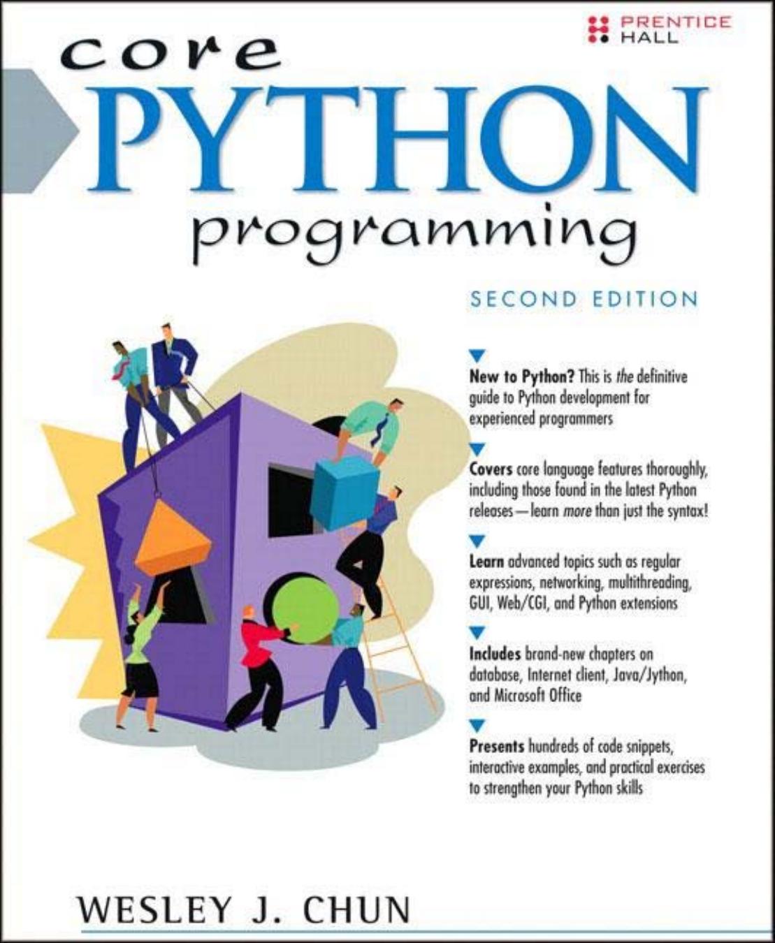 Core Python Programming (2nd Edition) by Wesley J. Chun