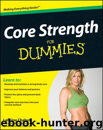 Core Strength For Dummies&#174; by LaReine Chabut