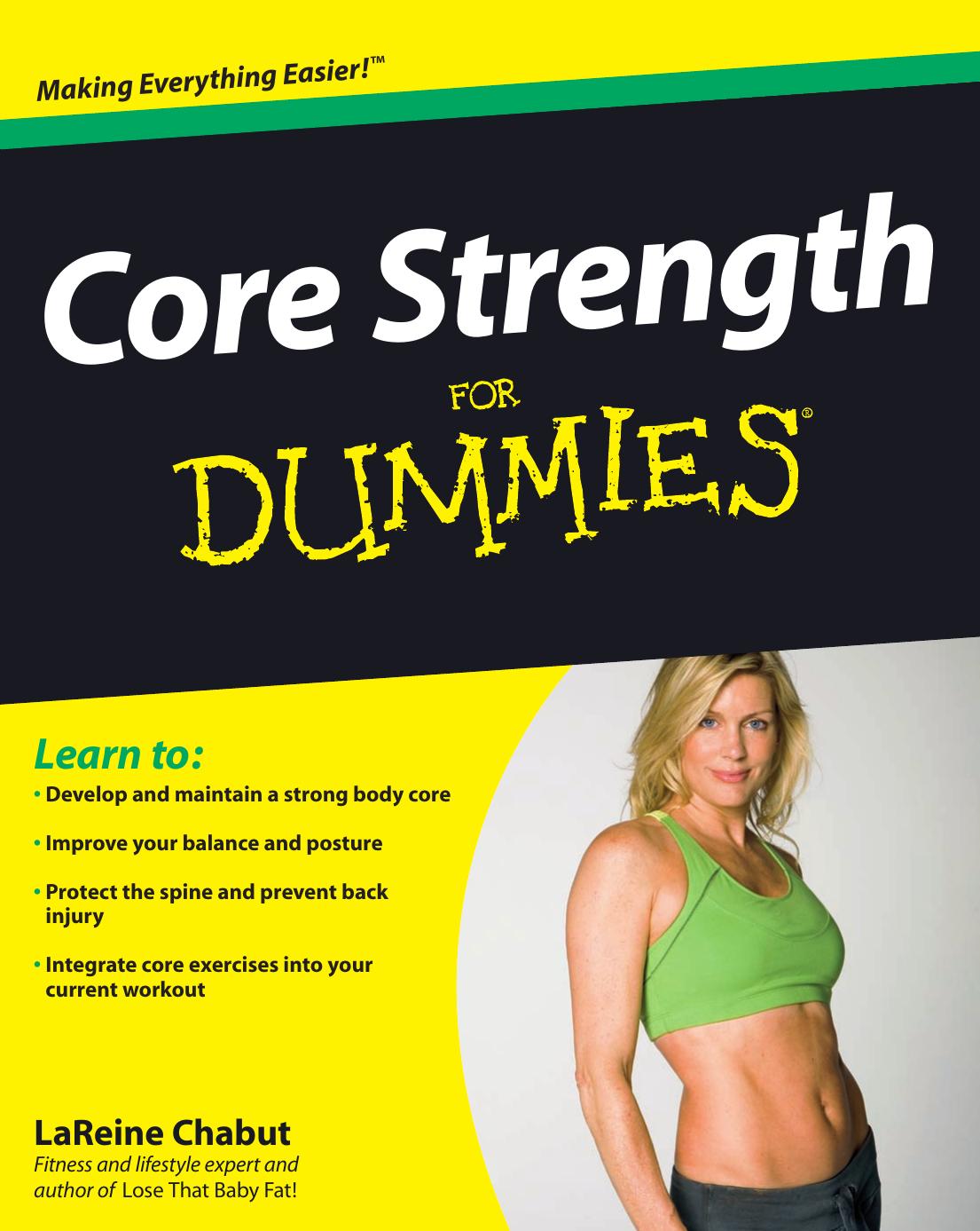 Core Strength For DummiesÂ® by Core Strength For Dummies (2008)