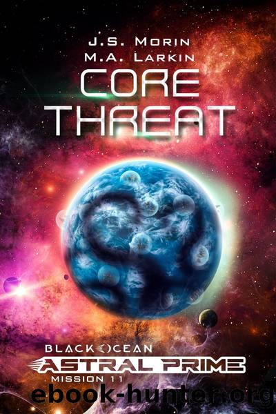 Core Threat by J.S. Morin & M.A. Larkin
