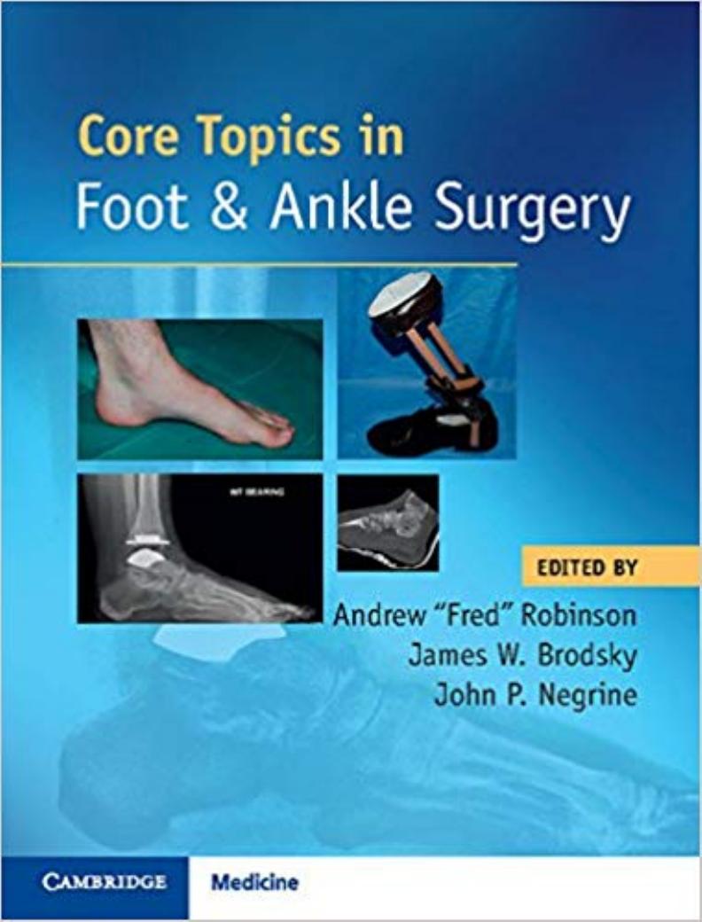 Core Topics in Foot and Ankle Surgery by Unknow