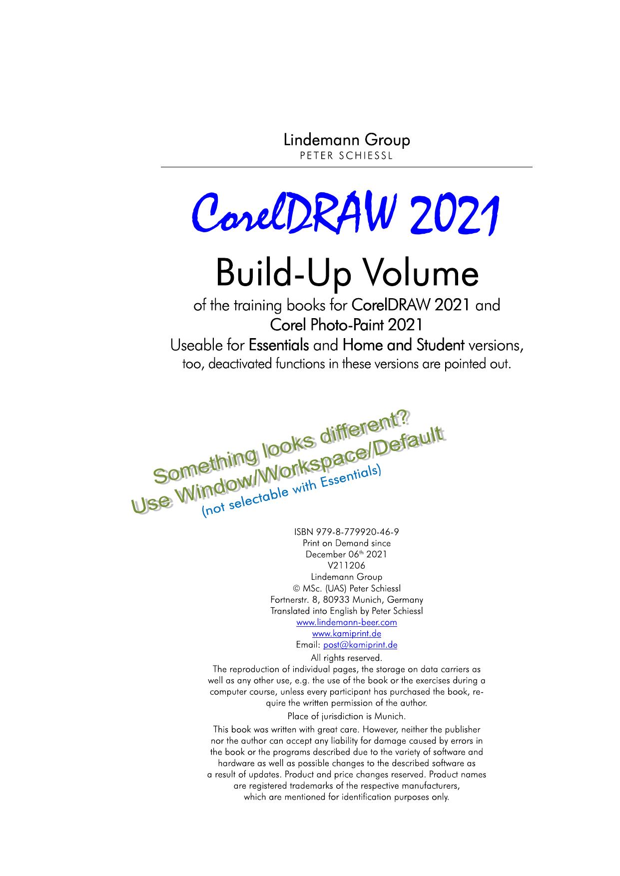 CorelDRAW 2021 Build-Up Volume with many integrated exercises: Build-Up Volume of the training books for CorelDRAW 2021 and Photo-Paint 2021, for Suite, Essentials and Home&Student by Peter Schießl